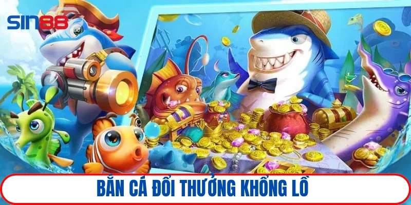 Săn ngư đổi thưởng đổi đời