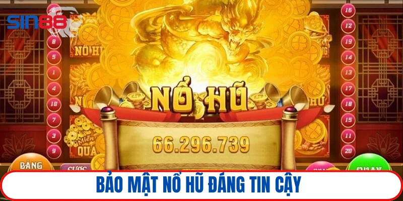 Tiêu chuẩn bảo mật quay hũ tuyệt đối uy tín
