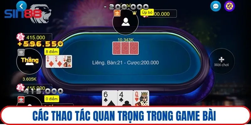 Các thao tác quan trọng trong game bài 
