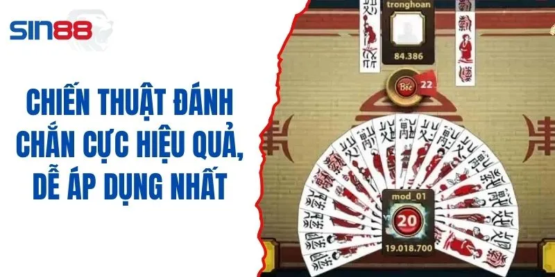 Chiến Thuật Đánh Chắn Cực Hiệu Quả, Dễ Áp Dụng Nhất