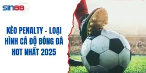 Kèo Penalty - Loại Hình Cá Độ Bóng Đá Hot Nhất 2025