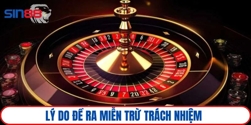 Lý do điểm cược đề ra chính sách miễn trừ
