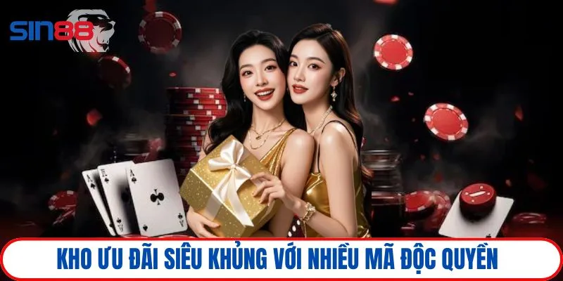 Kho ưu đãi siêu khủng với nhiều mã độc quyền